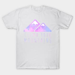 Climb Your Mountains T-Shirt